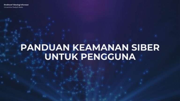 Panduan Keamanan Siber untuk Pengguna